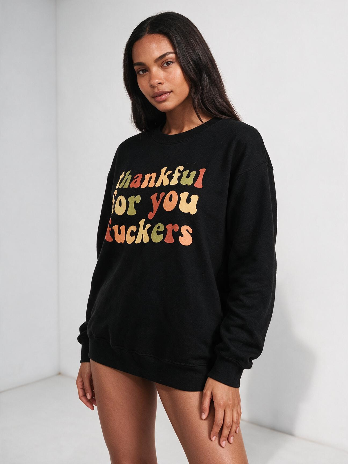 Thankful For You Fxxkers – Funny Thanksgiving & Friendsgiving Sweatshirt
